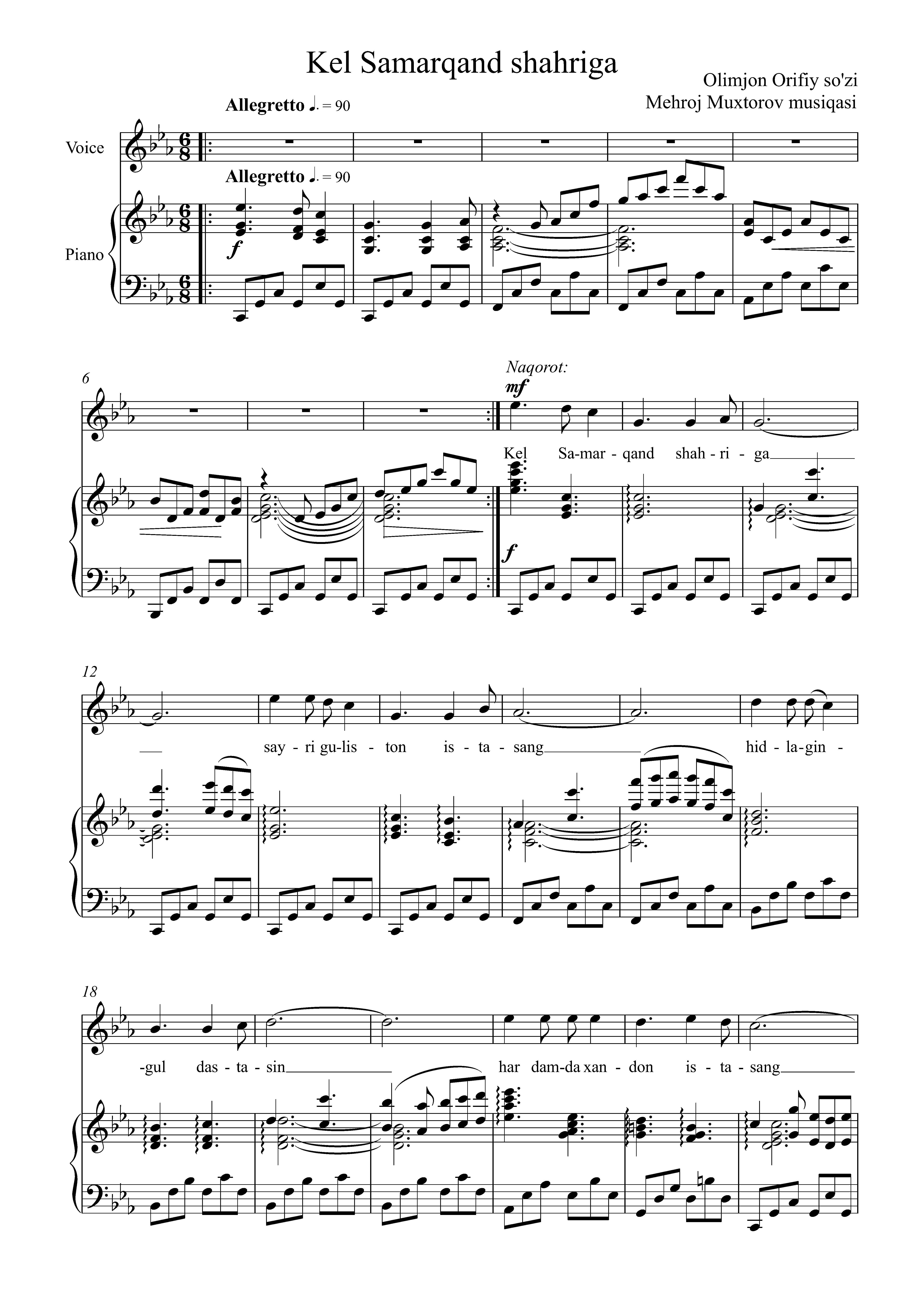 "Kel Samarqand shahriga"(ovoz va fortepiano uchun qo'shiq)-Olimjon Orifiy she'ri, Mehroj Muxtorov musiqasi.