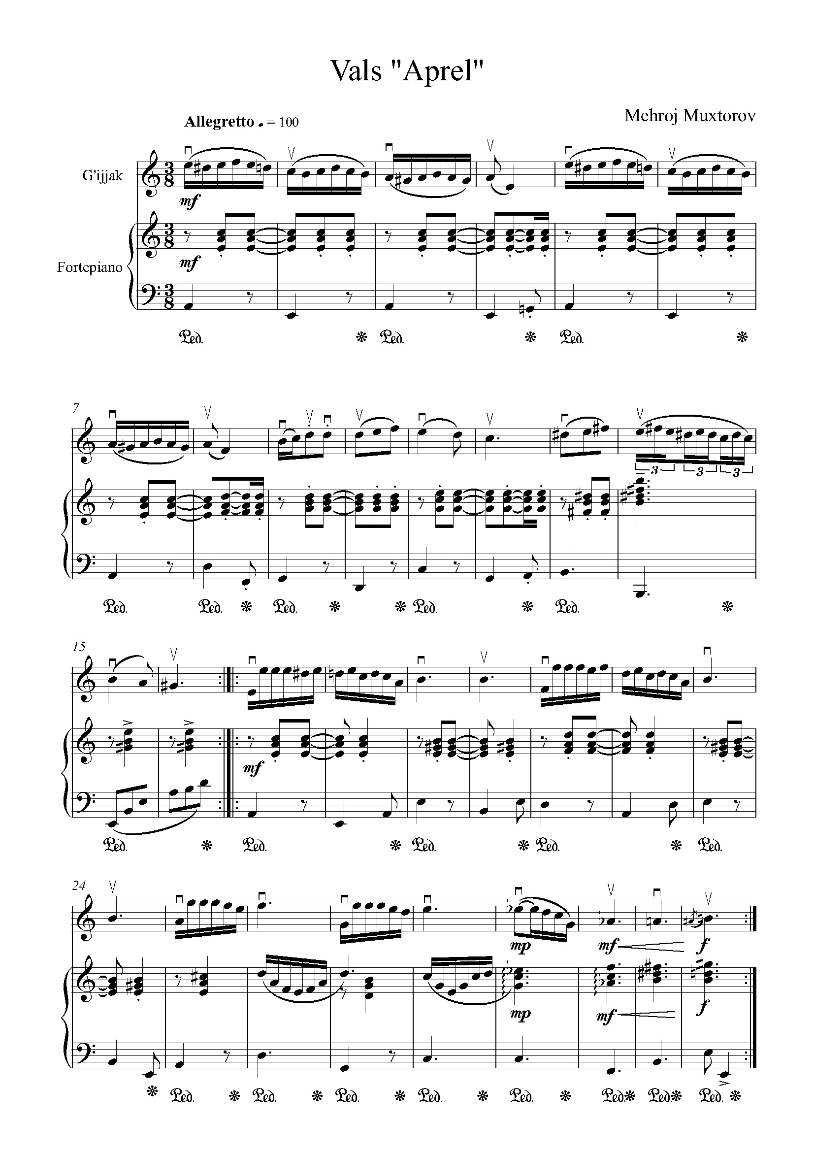 Vals "Aprel" (G'ijjak va fortepiano uchun) - Mehroj Muxtorov